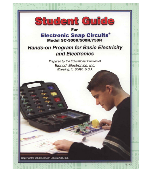 Snap Circuits 753307 Extreme Student Guide - Projects 1-765 - Models SC-300R-500R-750R